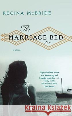 The Marriage Bed Regina McBride 9780743254991 Simon & Schuster - książka