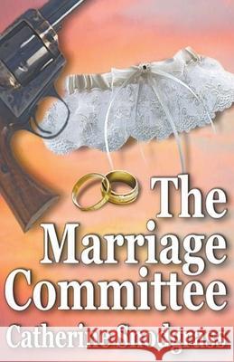 The Marriage Committee Catherine Snodgrass 9781393086543 Draft2digital - książka