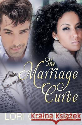 The Marriage Curve Lori Crawford 9781481963770 Createspace - książka