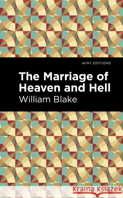 The Marriage of Heaven and Hell William Blake Mint Editions 9781513269337 Mint Editions - książka
