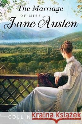 The Marriage of Miss Jane Austen: Volume I Mr Collins Hemingway 9781985281646 Createspace Independent Publishing Platform - książka