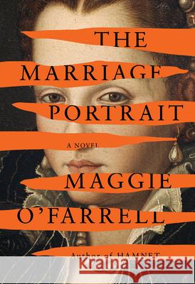 The Marriage Portrait Maggie O'Farrell 9780593320624 Knopf Publishing Group - książka