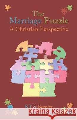 The Marriage Puzzle: A Christian Perspective MR Keng Tiong Ng MS Bernice Pua 9781539359449 Createspace Independent Publishing Platform - książka