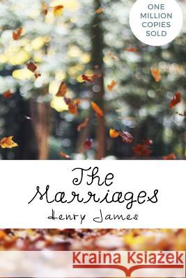 The Marriages Henry James 9781717045300 Createspace Independent Publishing Platform - książka