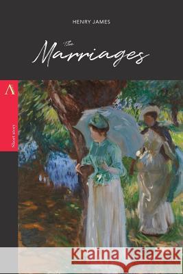 The Marriages Henry James 9781979200295 Createspace Independent Publishing Platform - książka