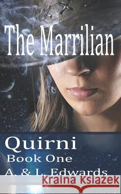 The Marrilian: Quirni Book One Lisa Edwards Andrea Edwards 9781520531533 Independently Published - książka