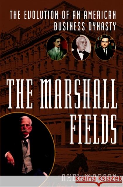 The Marshall Fields Madsen, Axel 9780471024934 John Wiley & Sons - książka