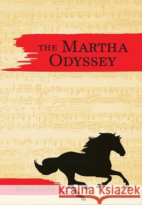 The Martha Odyssey Bonny Gable 9798886794472 Luminare Press - książka