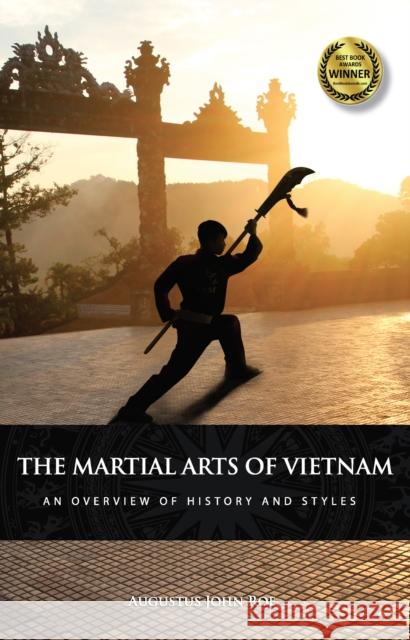 The Martial Arts of Vietnam: An Overview of History and Styles  9781594397974 YMAA Publication Center - książka