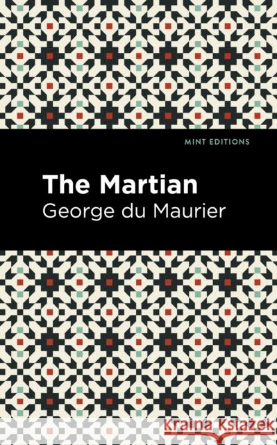 The Martian George Du Maurier Mint Editions 9781513215532 Mint Editions - książka