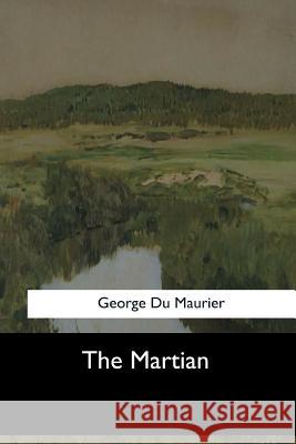 The Martian George D 9781547061990 Createspace Independent Publishing Platform - książka