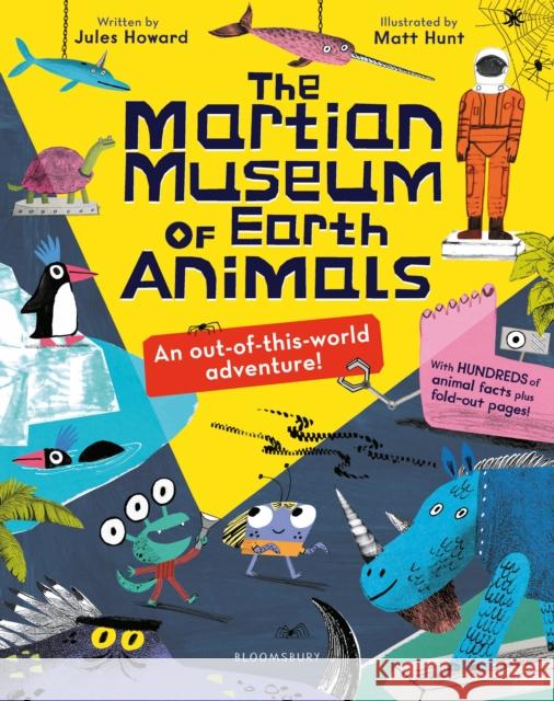 The Martian Museum of Earth Animals Jules Howard 9781526662774 Bloomsbury Publishing PLC - książka