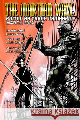 The Martian Wave March 2022 Tyree Campbell 9781088024973 Hiraethsff - książka