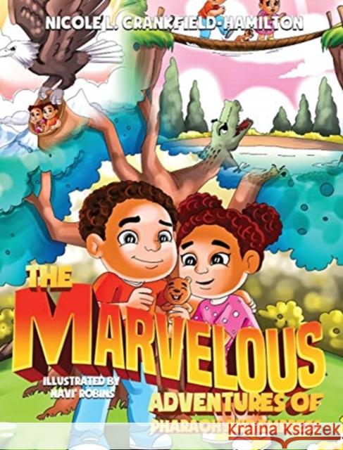 The Marvelous Adventures of Pharaoh and Empress Nicole L Crankfield-Hamilton 9781087871653 Indy Pub - książka