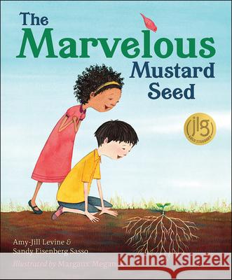 The Marvelous Mustard Seed Amy-Jill Levine Sandy Eisenber Margaux Meganck 9780664262754 Flyaway Books - książka