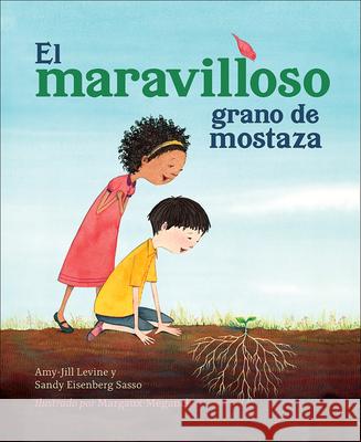 The Marvelous Mustard Seed Spanish Edition Levine, Amy-Jill 9781947888258 Flyaway Books - książka