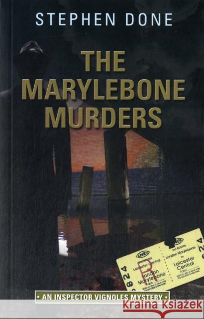 The Marylebone Murders Stephen Done 9781904109211 Hastings Press - książka