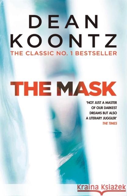 The Mask: A powerful thriller of suspense and horror Dean Koontz 9781472248329  - książka