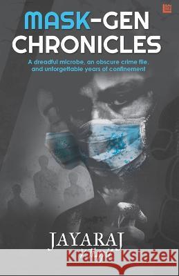 The Mask-Gen Chronicles Jayaraj V Thoppil 9789356107571 Inkstate - książka