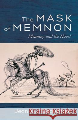 The Mask of Memnon Jean-Luc Beauchard 9781666719505 Cascade Books - książka