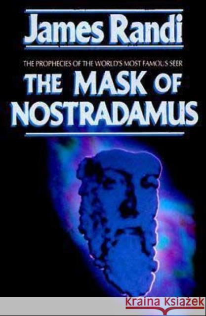 The Mask of Nostradamus James Randi 9780879758301 Prometheus Books - książka