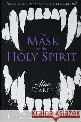 The Mask of the Holy Spirit Alan Scarfe 9781988980096 Smart House Books - książka