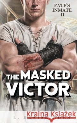 The Masked Victor L Blaise Hues 9798889170181 Stag Beetle Books - książka