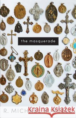 The Masquerade Michael Purcell 9781519696632 Createspace Independent Publishing Platform - książka