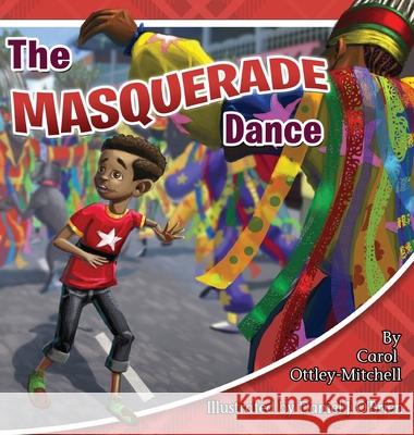 The Masquerade Dance Carol Ottley-Mitchell Daniel J. O'Brien 9781733829915 Cas - książka