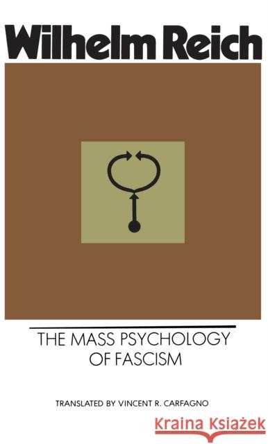 The Mass Psychology of Fascism Wilhelm Reich 9780285647015 Profile Books Ltd - książka