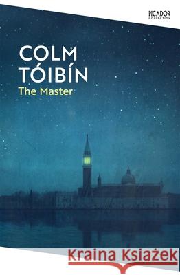 The Master Colm Toibin 9781035029860 Pan Macmillan - książka