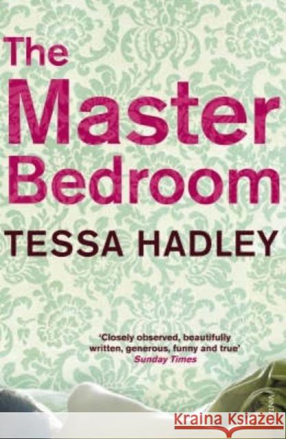 The Master Bedroom Tessa Hadley 9780099499268 Vintage Publishing - książka