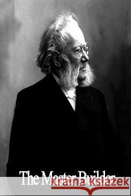 The Master Builder Jonathan Hope Henrik Ibsen 9781481110976 Cambridge University Press - książka