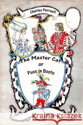 The Master Cat or Puss in Boots Charles Perrault 9781523929214 Createspace Independent Publishing Platform - książka