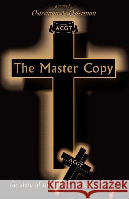 The Master Copy Osterman & Osterman 9781413455083 XLIBRIS CORPORATION - książka