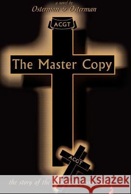 The Master Copy Osterman & Osterman 9781413455090 Xlibris Corporation - książka