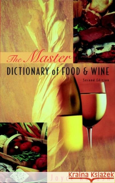 The Master Dictionary of Food and Wine Joyce Rubash Rubash                                   Inc Staff Benchmar 9780471287568 John Wiley & Sons - książka