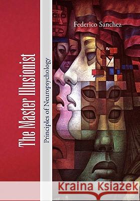 The Master Illusionist Federico Sanchez 9781453575024 Xlibris Corporation - książka