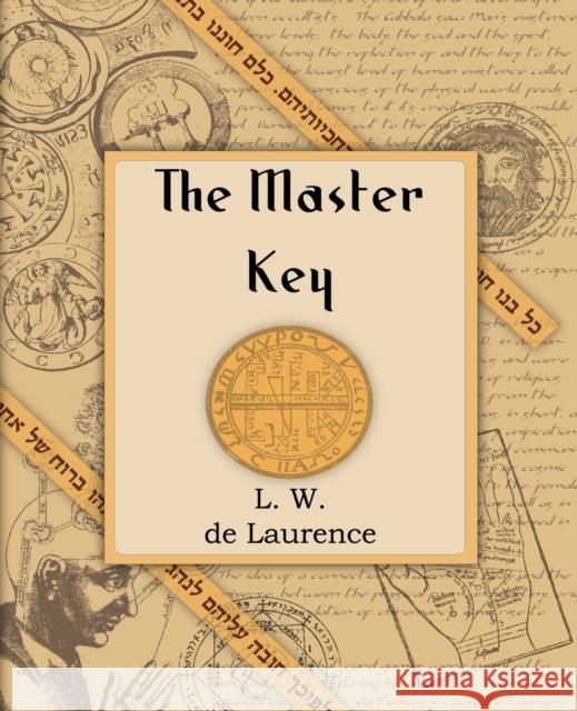 The Master Key (1914) L W de Laurence 9781594620010 Book Jungle - książka