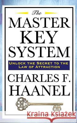 The Master Key System Charles F Haanel 9781515437024 Wilder Publications - książka