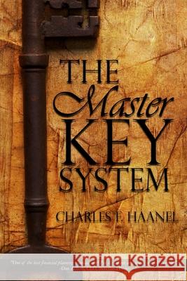 The Master Key System by Charles F. Haanel Charles F. Haanel 9781940177878 Blackrock Classics - książka