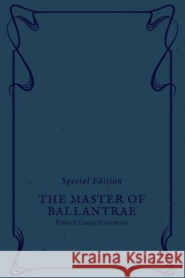 The Master of Ballantrae Robert Louis Stevenson 9781986399937 Createspace Independent Publishing Platform - książka