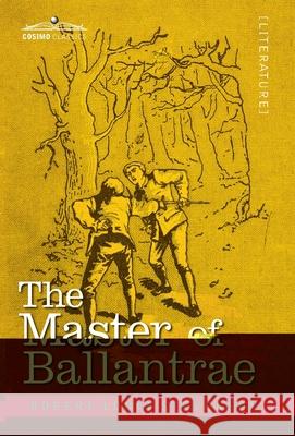 The Master of Ballantrae: A Winter's Tale Robert Louis Stevenson 9781646794256 Cosimo Classics - książka