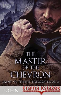 The Master Of The Chevron John Broughton 9784824103659 Next Chapter - książka
