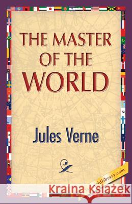 The Master of the World Jules Verne 1st World Publishing 9781421850672 1st World Library - książka