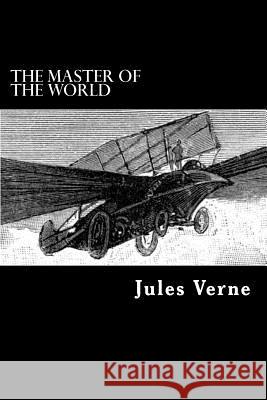 The Master of the World Jules Verne 9781546607335 Createspace Independent Publishing Platform - książka