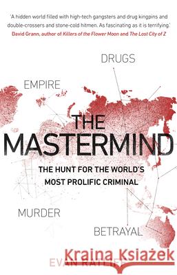 The Mastermind: The hunt for the World's most prolific criminal Evan Ratliff 9780552173711 Transworld Publishers Ltd - książka