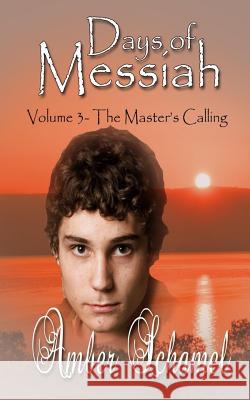 The Master's Calling Amber Schamel 9781518666711 Createspace - książka