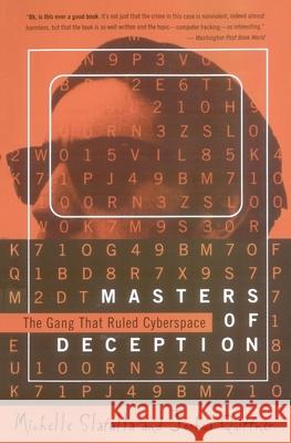 The Masters of Deception: Gang That Ruled Cyberspace, the Michelle Slatalla Joshua Quittner 9780060926946 Harper Perennial - książka