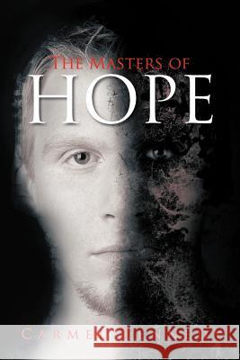 The Masters of Hope Carmel Kennedy 9781467070973 Authorhouse - książka